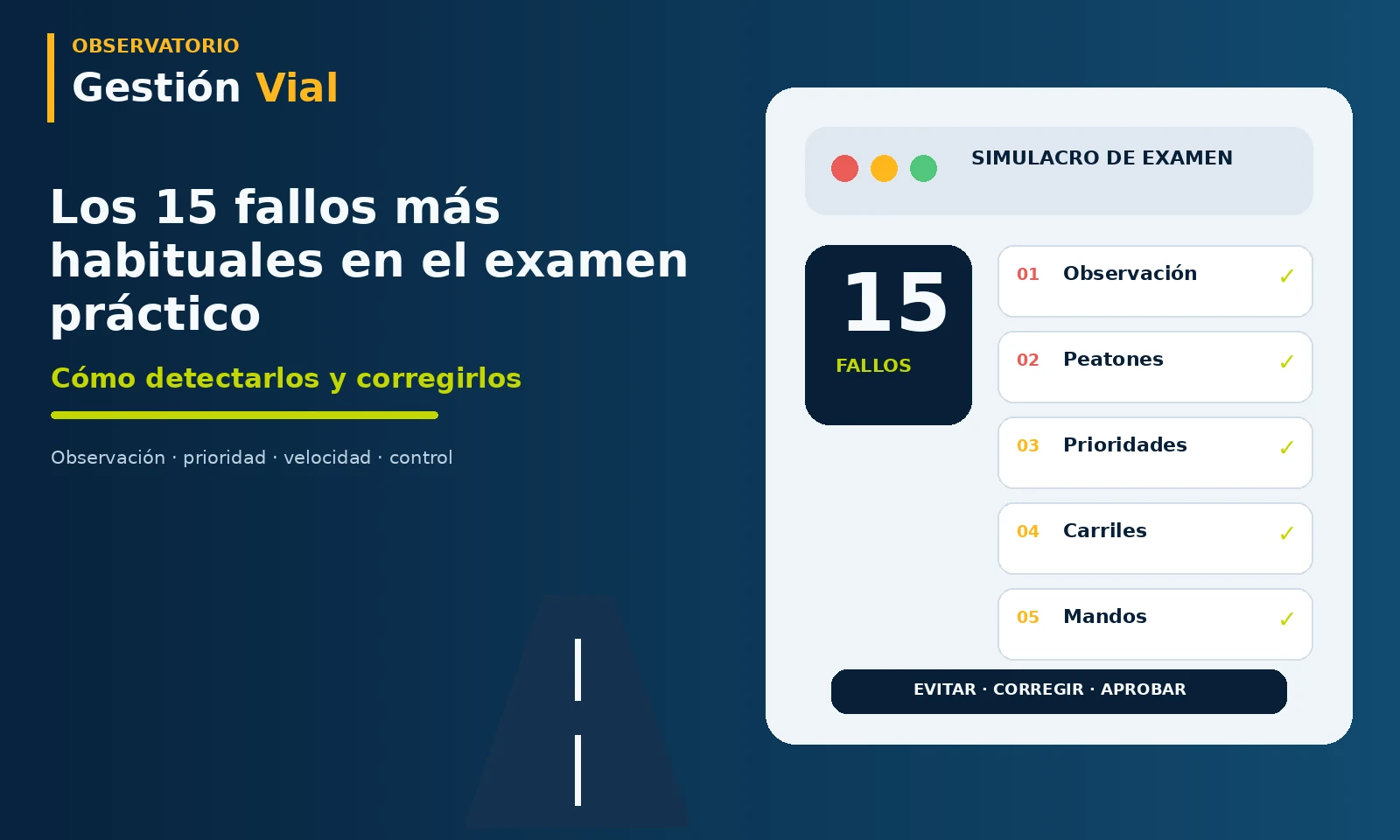Quince fallos habituales que deben corregirse antes del examen práctico de conducir